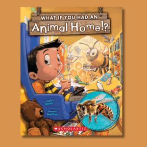 What If You Had an Animal Home!? by Sandra Markle
