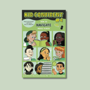 How to Navigate Middle School by Anne Pozzatti & Bonnie Massimin