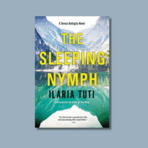 The Sleeping Nymph by Ilaria Tuti