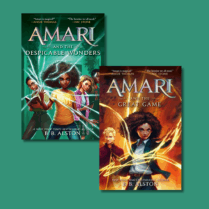 Amari and the Great Game & Amari and the Despicable Wonders by B. B. Alston