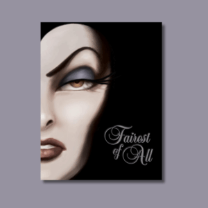 Fairest of All: A Tale of the Wicked Queen by Serena Valentino