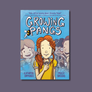 Growing Pangs by Kathryn Ormsbee