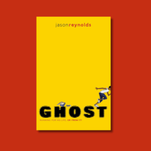 Ghost by Jason Reynolds