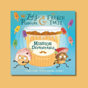 Mission Defrostable by Josh Funk