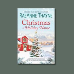 Christmas at Holiday House by RaeAnne Thayne