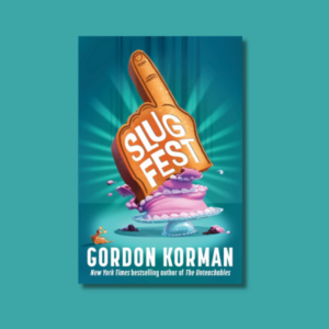 Slugfest by Gordon Korman