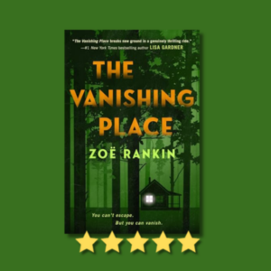 The Vanishing Place by Zoë Rankin