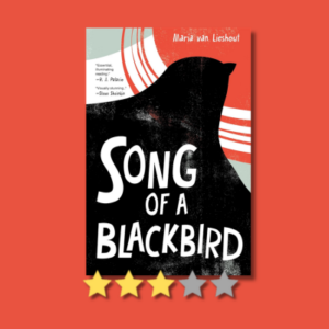 Song of a Blackbird by Maria van Lieshout