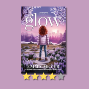 Glow by Emma Meyer & Gabriella Shcherban