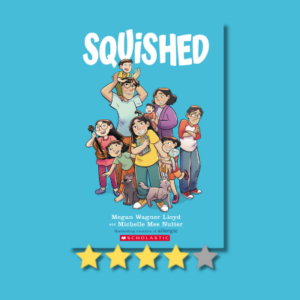 Squished by Megan Wagner Lloyd & Michelle Mee Nutter
