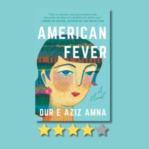 American Fever by Dur e Aziz Amna