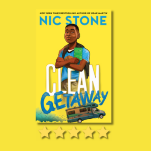 Clean Getaway by Nic Stone