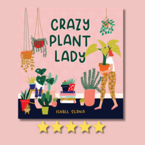 Crazy Plant Lady by Isabel Serna