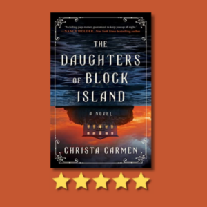 The Daughters of Block Island by Christa Carmen