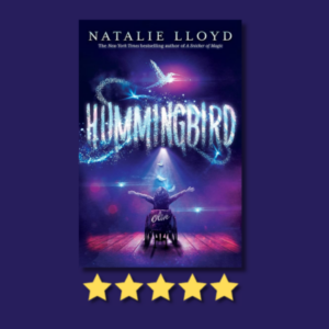 Hummingbird by Natalie Lloyd