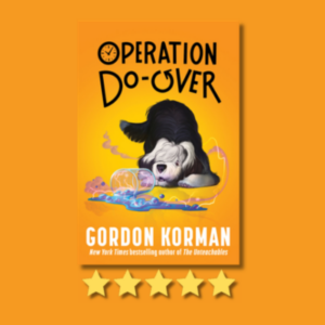 Operation Do-Over by Gordon Korman