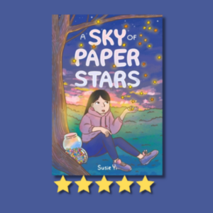 Sky of Paper Stars by Suzy Kwak