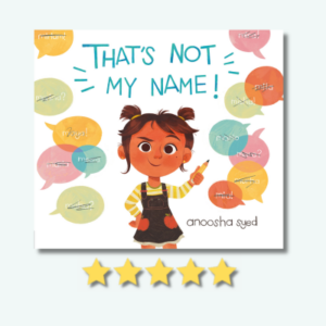 That’s Not My Name by Anoosha Syed