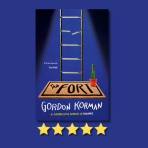 The Fort by Gordon Korman