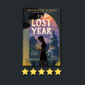 The Lost Year by Katherine Marsh