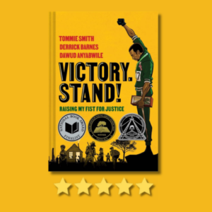 Victory. Stand! by Tommie Smith & Derrick Barnes