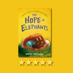 The Hope of Elephants by Amanda Rawson Hill