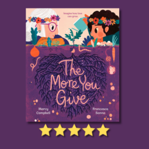 The More You Give by Marcy Campbell