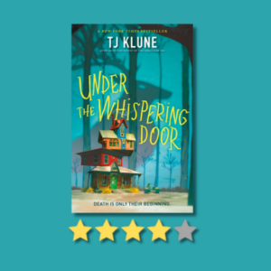 Under the Whispering Door by T.J. Klune