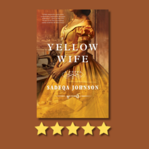 Yellow Wife by Sadeqa Johnson